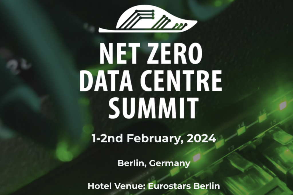 The Net Zero Data Centre Conference: Paving the Path to a Greener Digital World