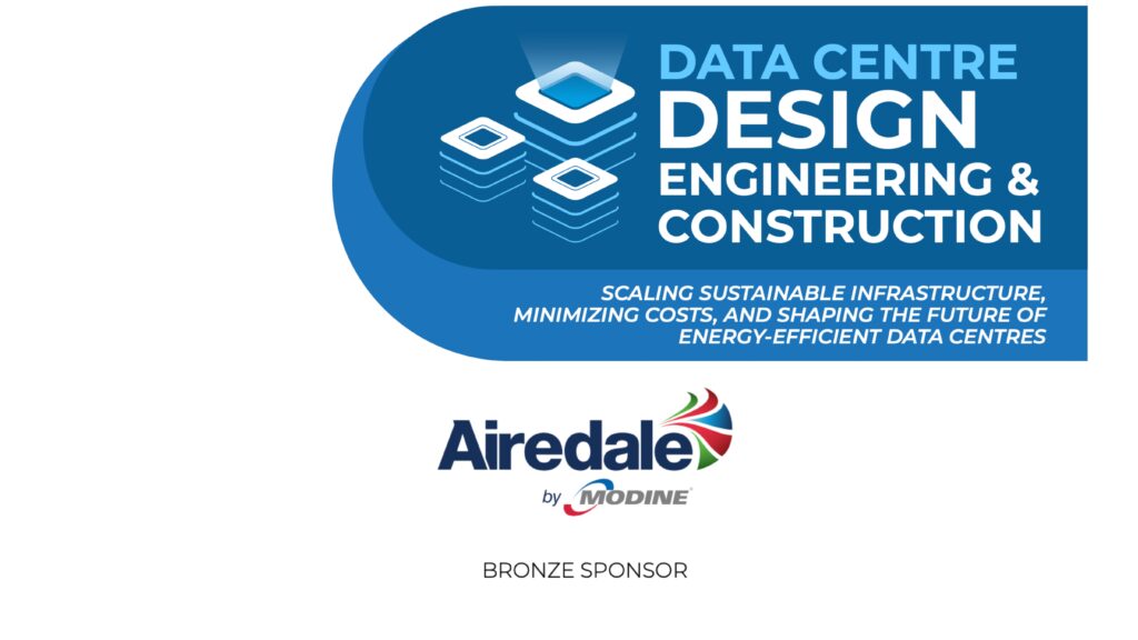 Airedale Joins As Bronze Sponsor For Data Centre Design Engineering & Construction Summit
