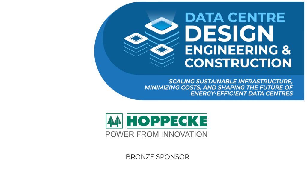 HOPPECKE Joins As Bronze Sponsor For Data Centre Design Engineering & Construction Summit