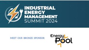 Energy Pool Joins As Bronze Sponsor For Industrial Energy Management Summit 2024