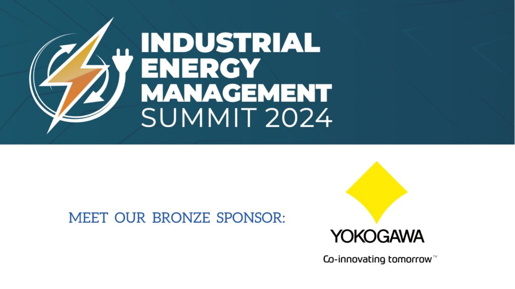 Yokogawa Joins As Bronze Sponsor For Industrial Energy Management Summit 2024