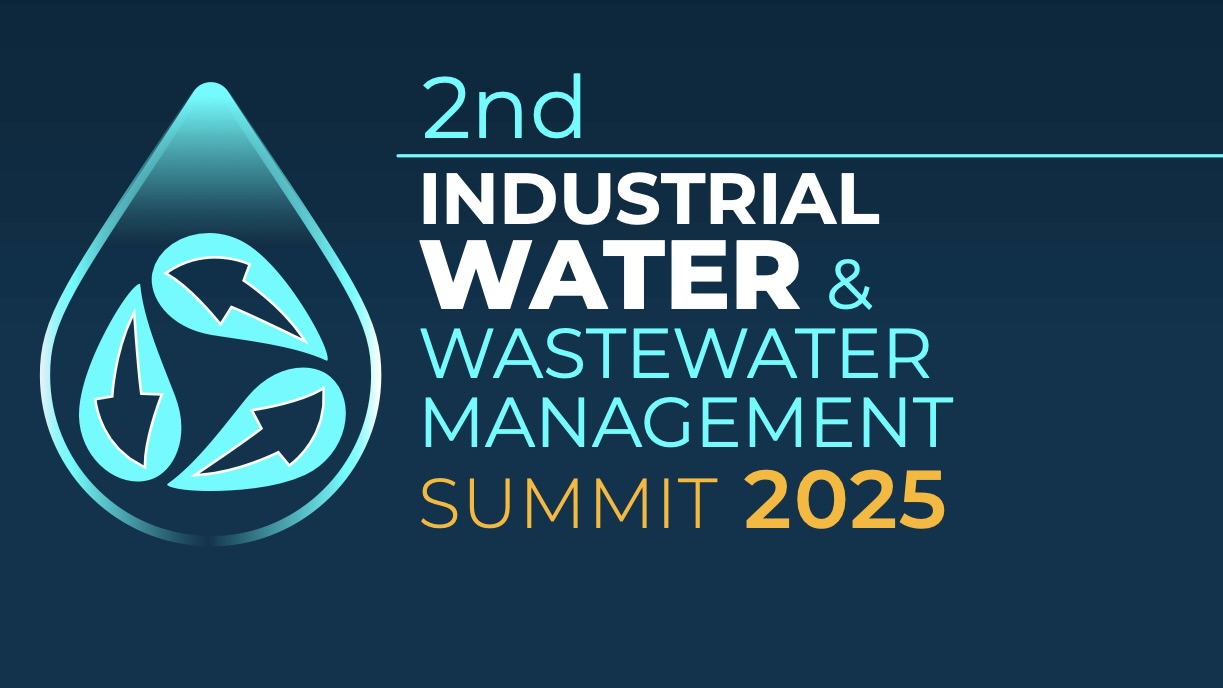 Preview Of the 2nd Industrial Water & Wastewater Management Summit 2025