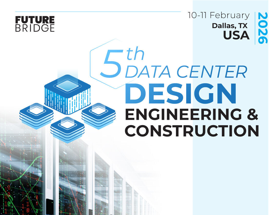 5th Data Center Design, Engineering & Construction Summit