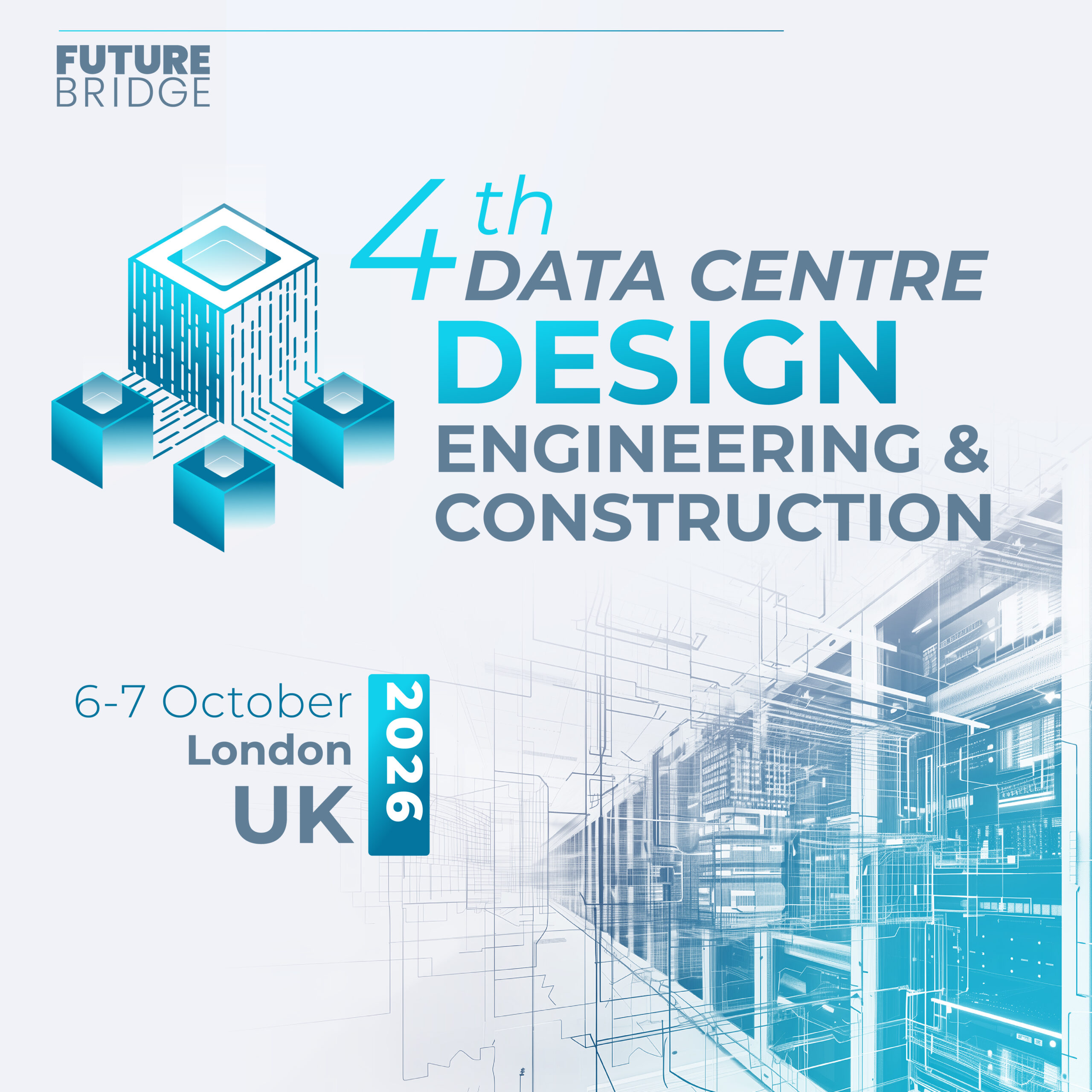 4th Data Centre Design, Engineering & Construction Summit UK